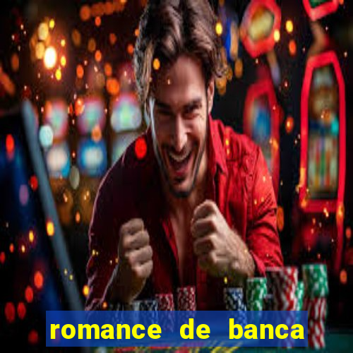 romance de banca digital 2021